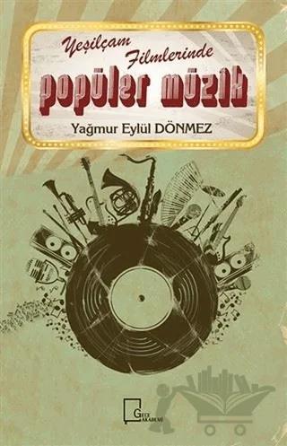 Yeşilçam Filmlerinde Popüler Müzik