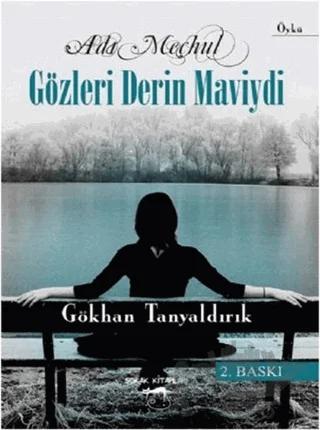 Adı Meçhul Gözleri Derin Maviydi