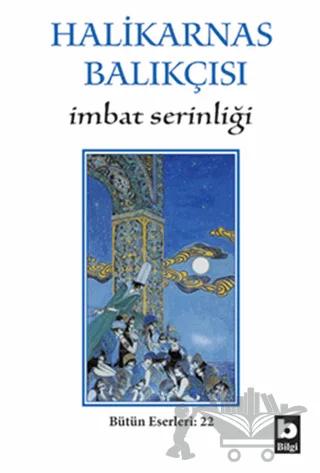 Halikarnas Balıkçısı - İmbat Serinliği Bütün Eserleri 22