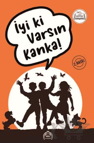 İyi ki Varsın Kanka