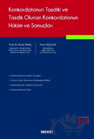 Konkordatonun Tasdiki ve Tasdik Olunan Konkordatonun Hüküm ve Sonuçları