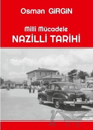 Milli Mücadele Nazilli Tarihi – Osman Girgin – Ateş Yayınları kitap kapağı
