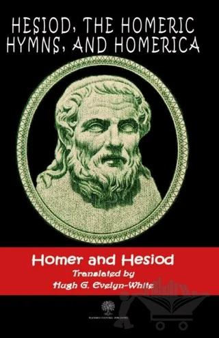 Hesiod, The Homeric Hymns, And Homerica