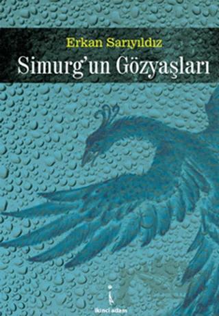 Simurg’un Gözyaşları