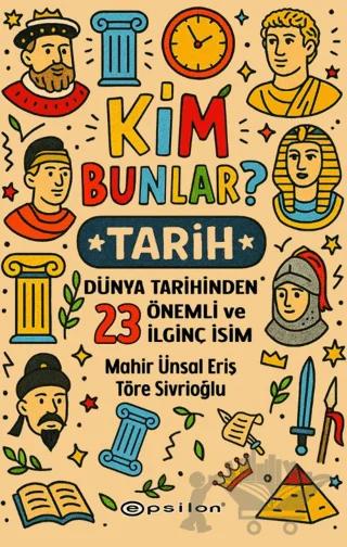 Kim Bunlar? - Tarih