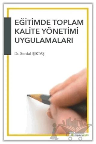 Eğitimde Toplam Kalite Yönetimi Uygulamaları