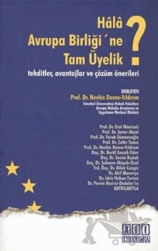 Hala Avrupa Birliği’ne Tam Üyelik