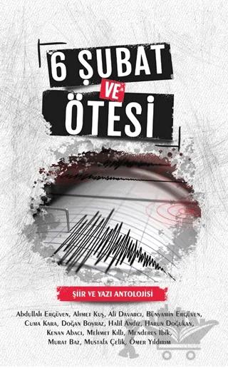 6 Şubat ve Ötesi