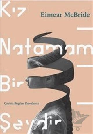 Kız Natamam Bir Şeydir