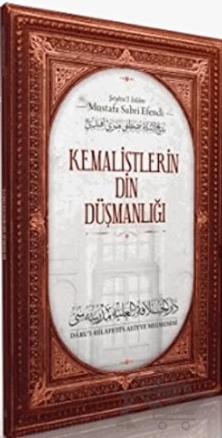 Kemalistlerin Din Düşmanlığı