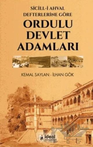 Sicill-i Ahval Defterlerine Göre Ordulu Devlet Adamları