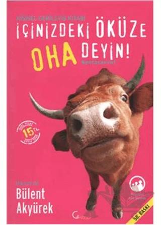 İçinizdeki Öküze Oha Deyin
