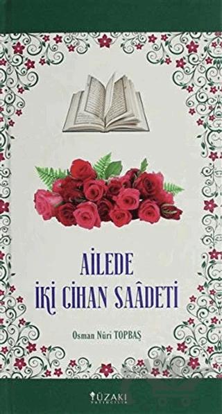 Ailede İki Cihan Saadeti