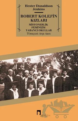Robert Kolej’in Kızları