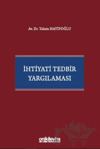 İhtiyati Tedbir Yargılaması