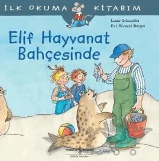 Elif Hayvanat Bahçesinde
