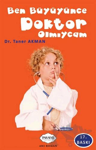 Ben Büyüyünce Doktor Olmıycam