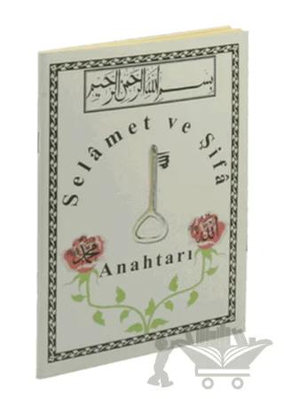Selamet ve Şifa Anahtarı