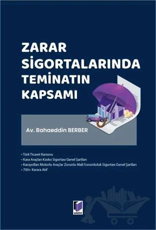 Zarar Sigortalarında Teminatın Kapsamı