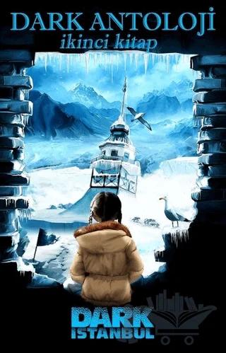 Dark Antoloji İkinci Kitap