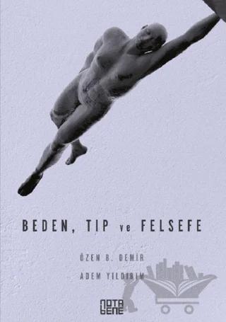 Beden, Tıp ve Felsefe