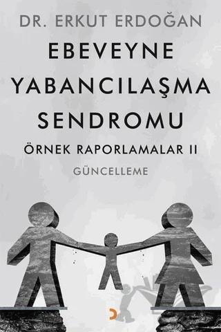 Ebeveyne Yabancılaşma Sendromu