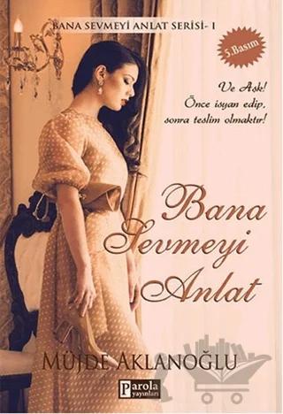 Bana Sevmeyi Anlat