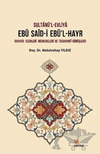 Sultanü’l-Evliya Ebü Said-i Ebü’l-Hayr