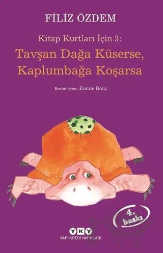 Tavşan Dağa Küserse, Kaplumbağa Koşarsa