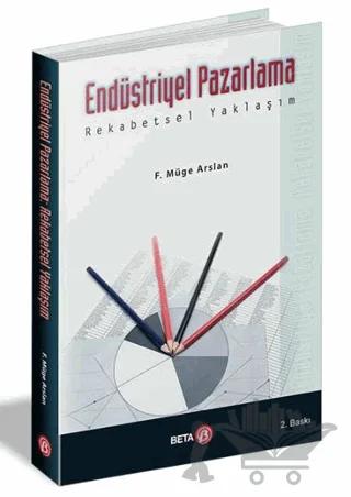Endüstriyel Pazarlama Rekabetsel Yaklaşım