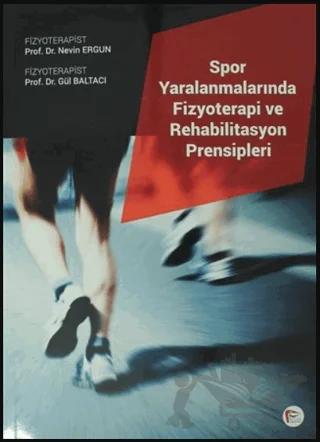 Spor Yaralanmalarında Fizyoterapi ve Rehabilitasyon Prensipleri