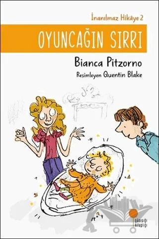 Oyuncağın Sırrı - İnanılmaz Hikaye 2