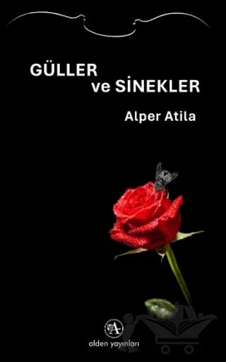 Güller ve Sinekler