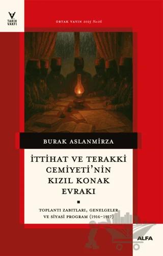 İttihat ve Terakki Cemiyeti'nin Kızıl Konak Evrakı