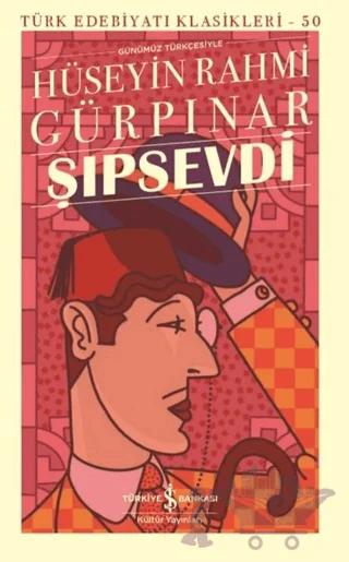 Şıpsevdi (Günümüz Türkçesiyle)