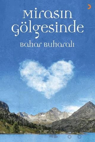 Mirasın Gölgesinde