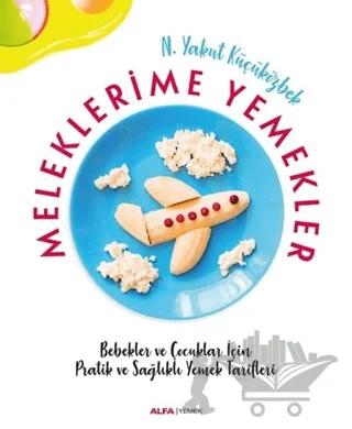 Meleklerime Yemekler