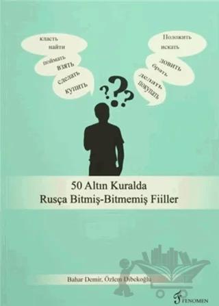 50 Altın Kuralda Rusça Bitmiş-Bitmemiş Fiiller