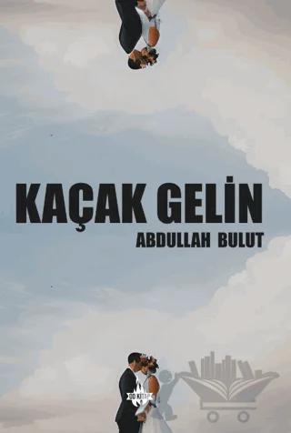 Kaçak Gelin
