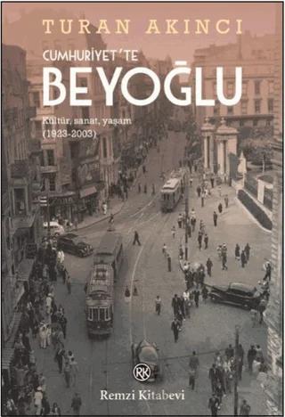 Cumhuriyet'te Beyoğlu