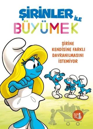 Şirinler ile Büyümek 4 - Şirine Kendisine Farklı Davranılmasını İstemiyor