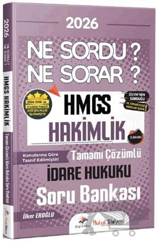 2026 Hukuk Atölyesi HMGS Hakimlik İdare Hukuku Ne Sordu Ne Sorar Soru Bankası