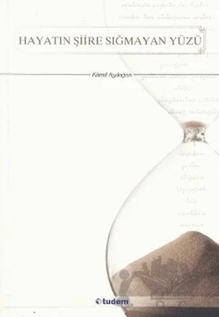 Hayatın Şiire Sığmayan Yüzü