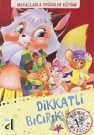 Dikkatli Bıcırık - Bıcırık Masallar