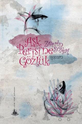 Aşk Perisi’ne Gözlük