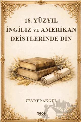 18. Yüzyıl İngiliz ve Amerikan Deistlerinde Din