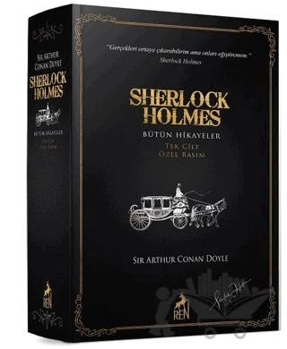 Sherlock Holmes Bütün Hikayeler (Tek Cilt - Özel Basım)