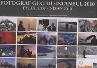 Fotoğraf Geçidi İstanbul 2010 - Eylül 2009-Nisan 2010
