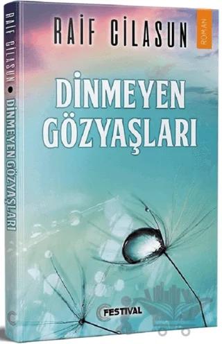 Dinmeyen Gözyaşları