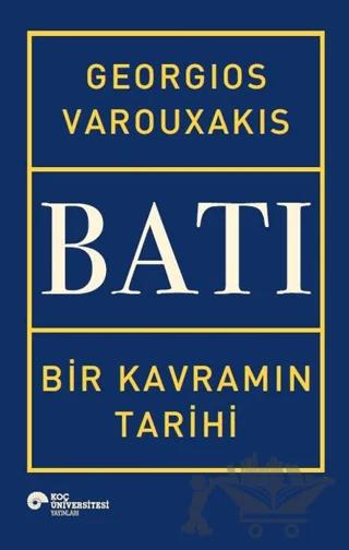 Batı - Bir Kavramın Tarihi